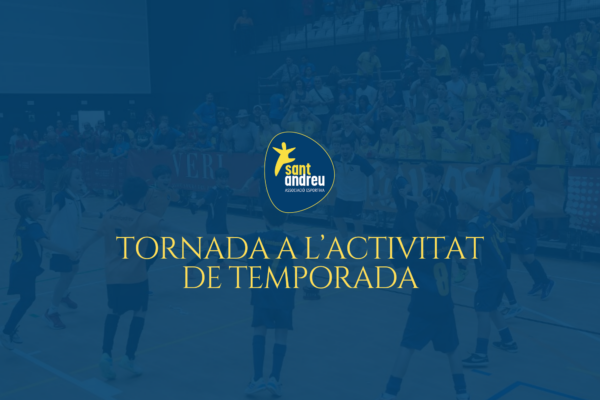 Tornada a l’activitat de temporada